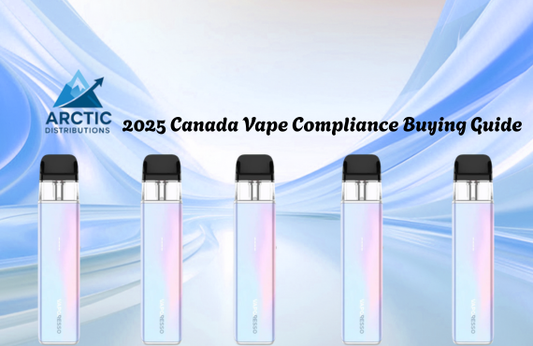 2025 Canada Vape Compliance Buying Guide