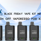 Black Friday Vape Kit Mega Sale — 30% OFF Vaporesso Pod Kits